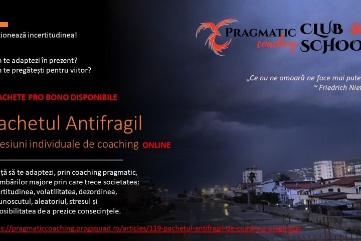 Pachetul &quot;Antifragil&quot; de coaching pragmatic online